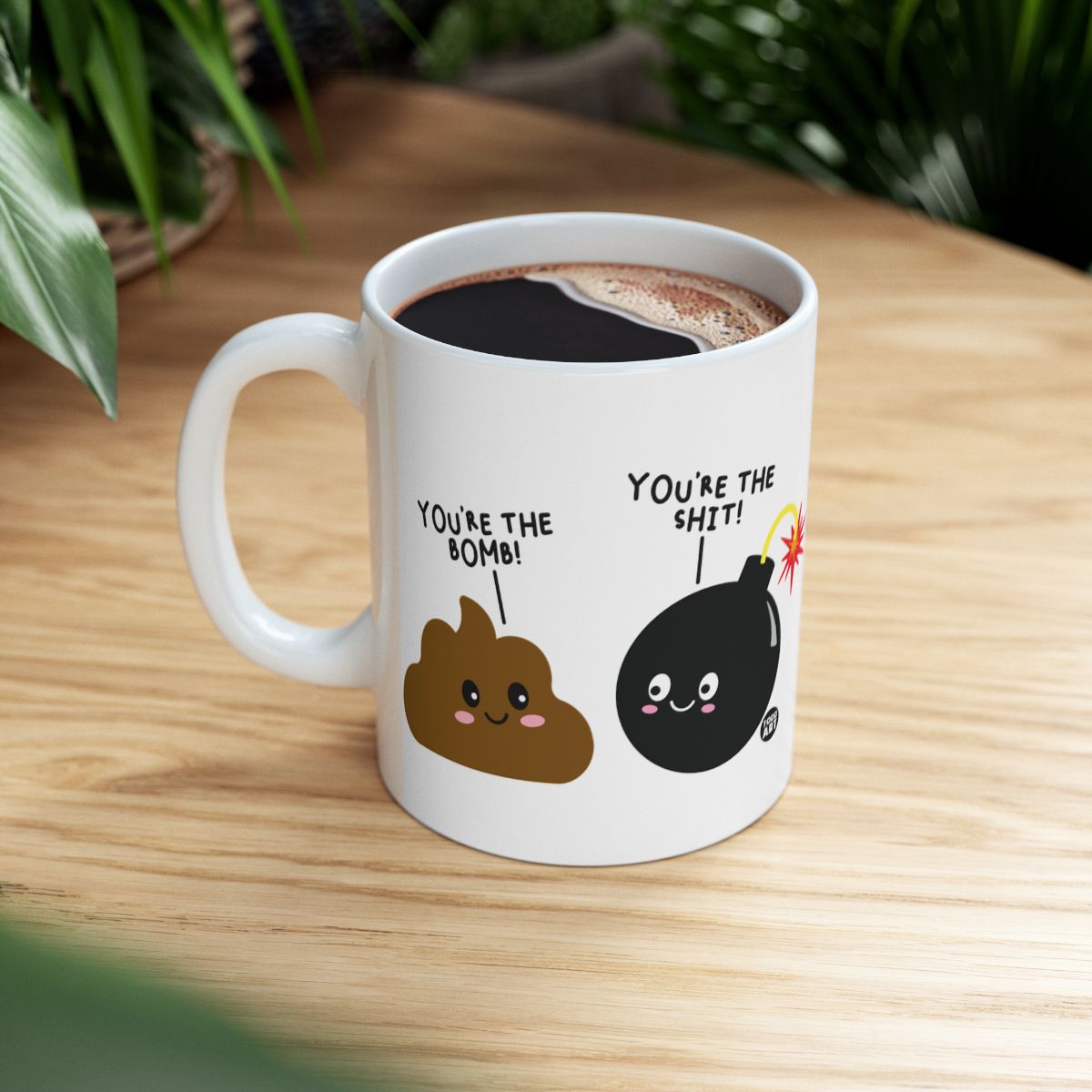 You're The Bomb You're The Shit Fun Mug Gift Cup