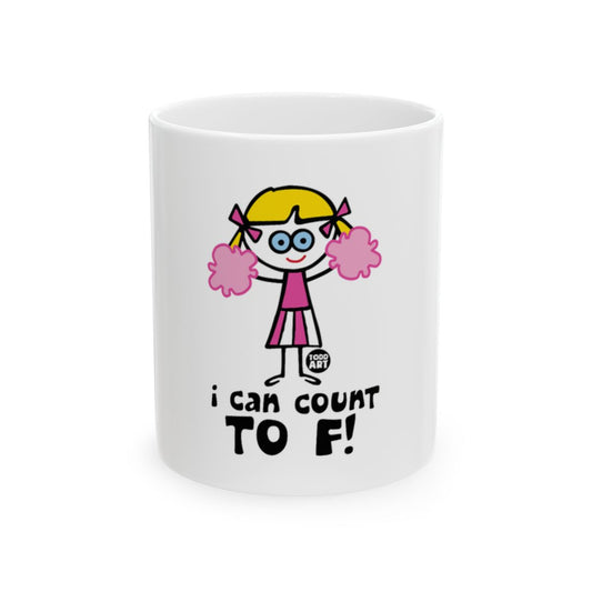 I Can Count To F Funny Motivational Mug