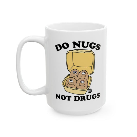 Do Nugs Not Drugs Printed Coffee Mug