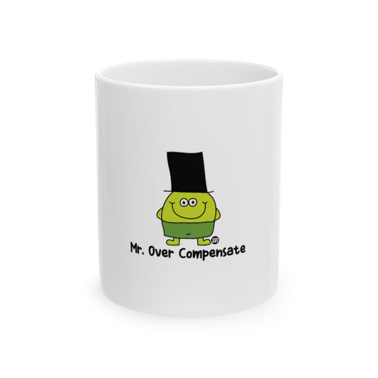 Funny Mr. Over Compensate Cartoon Mug for Coffee