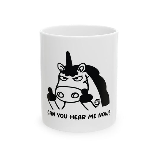 Can You Hear Me Now Unicorn Mug Fun Gift Product