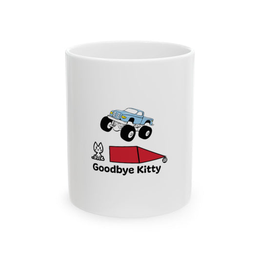 Goodbye Kitty Funny Monster Truck Mug