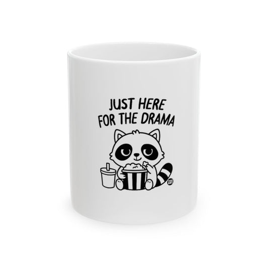 Just Here for the Drama Raccoon Mug