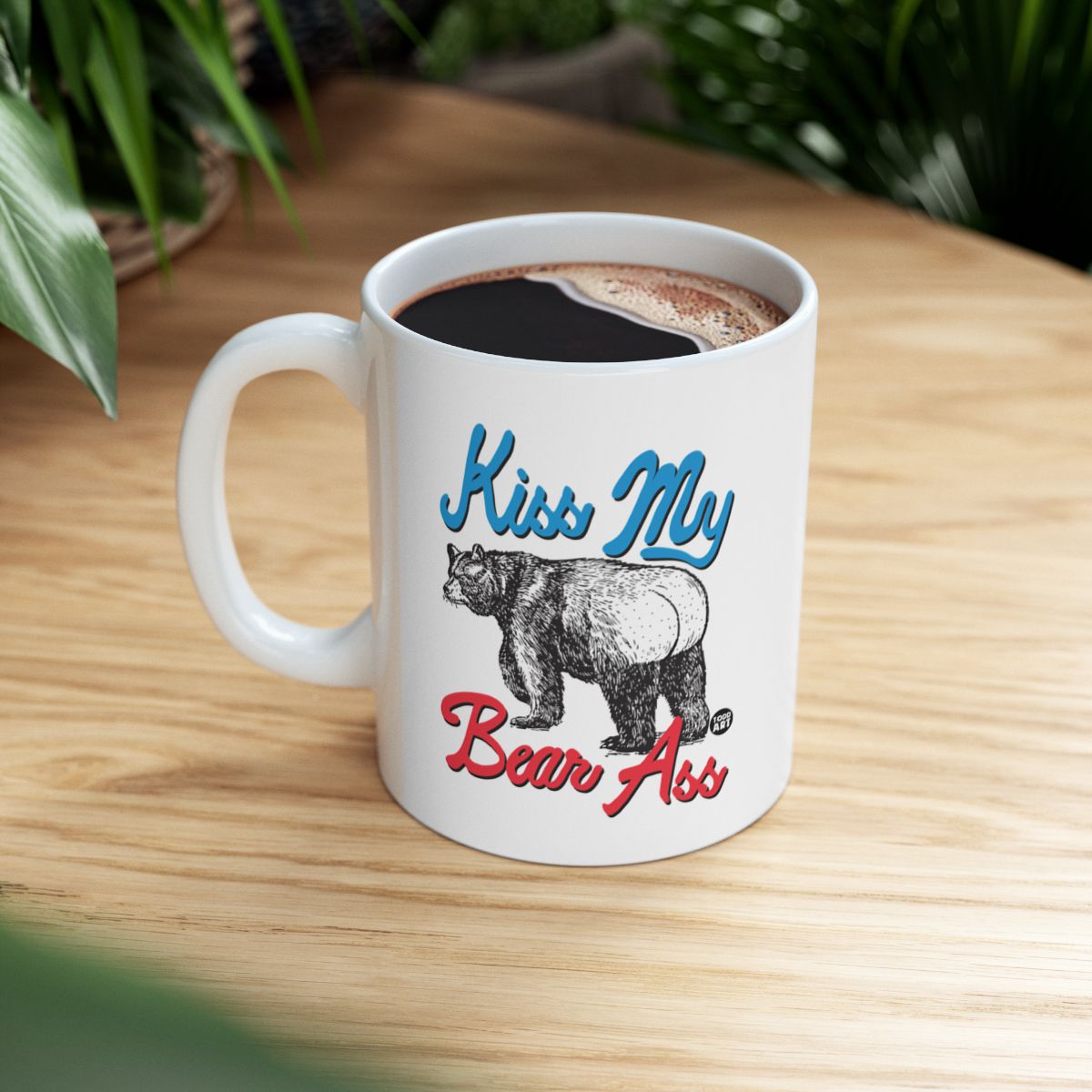 Kiss My Bear Ass Funny Coffee Mug Product