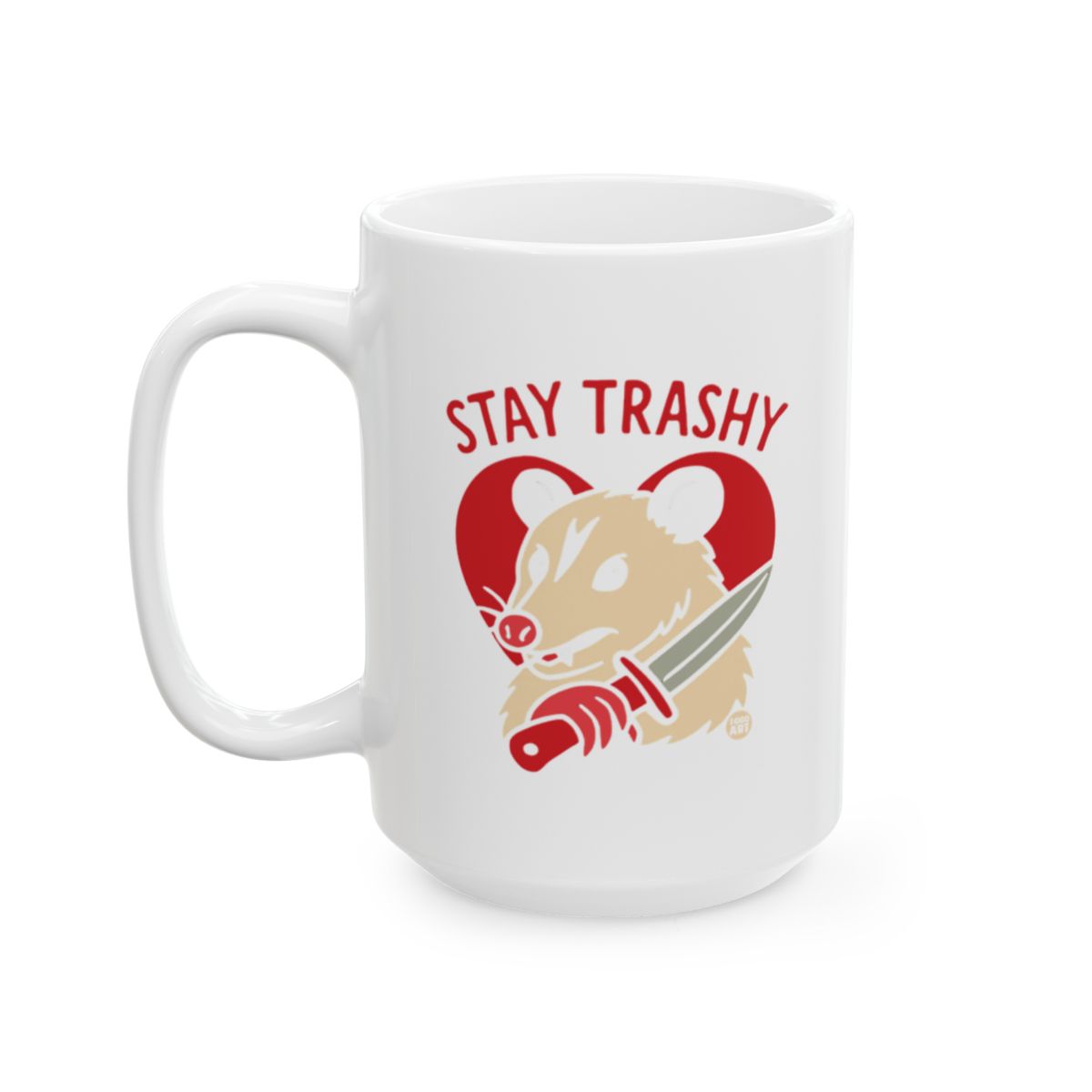 Stay Trashy Opossum with Knife Design Mug