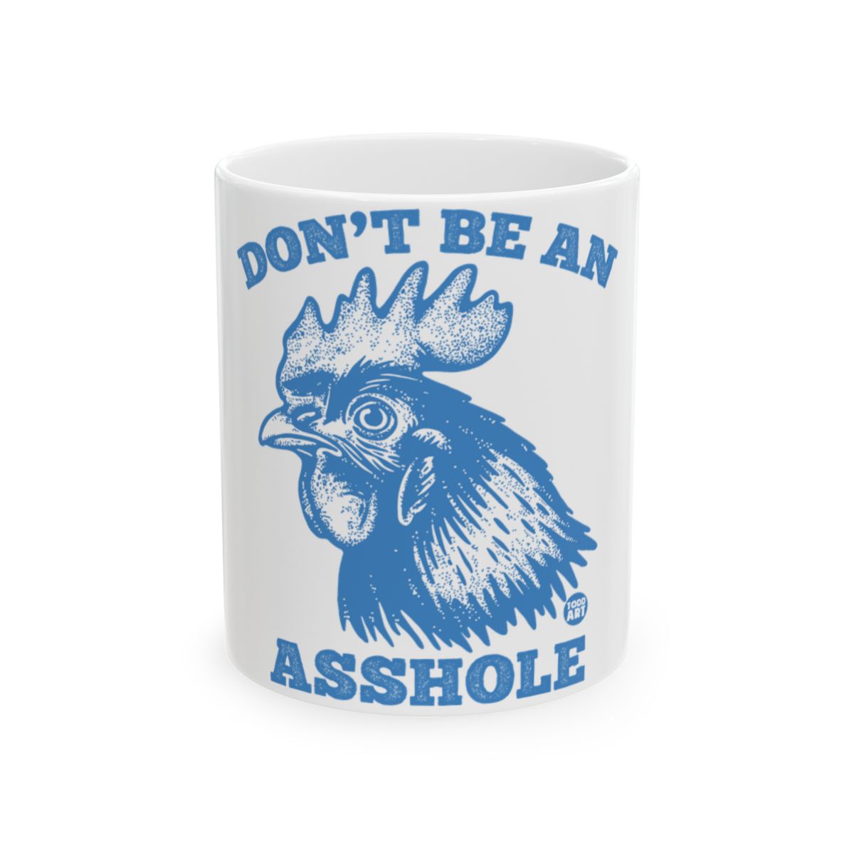 Don't Be An Asshole Rooster Graphic Mug product
