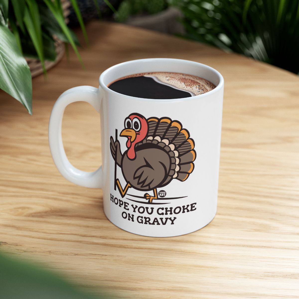 Funny Hope You Choke on Gravy Thanksgiving Mug