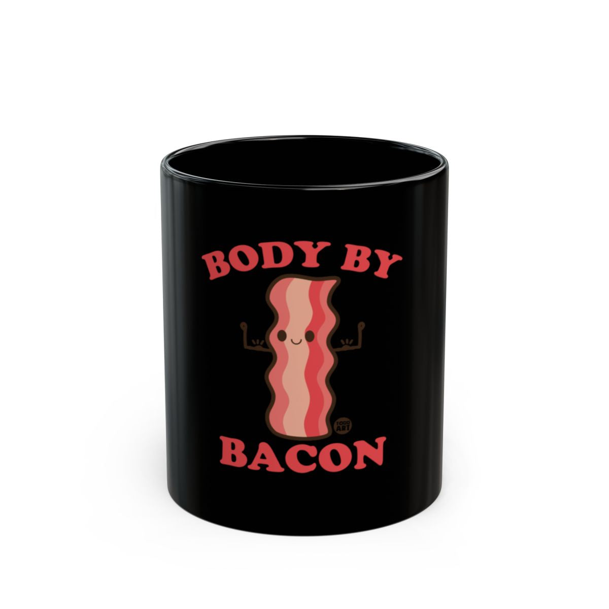 Body By Bacon Black Funny Mug Perfect for Bacon Lovers