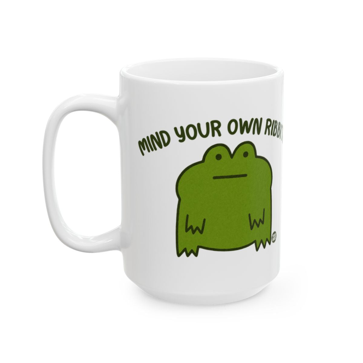 Mind Your Own Ribbit Frog Design Coffee Mug