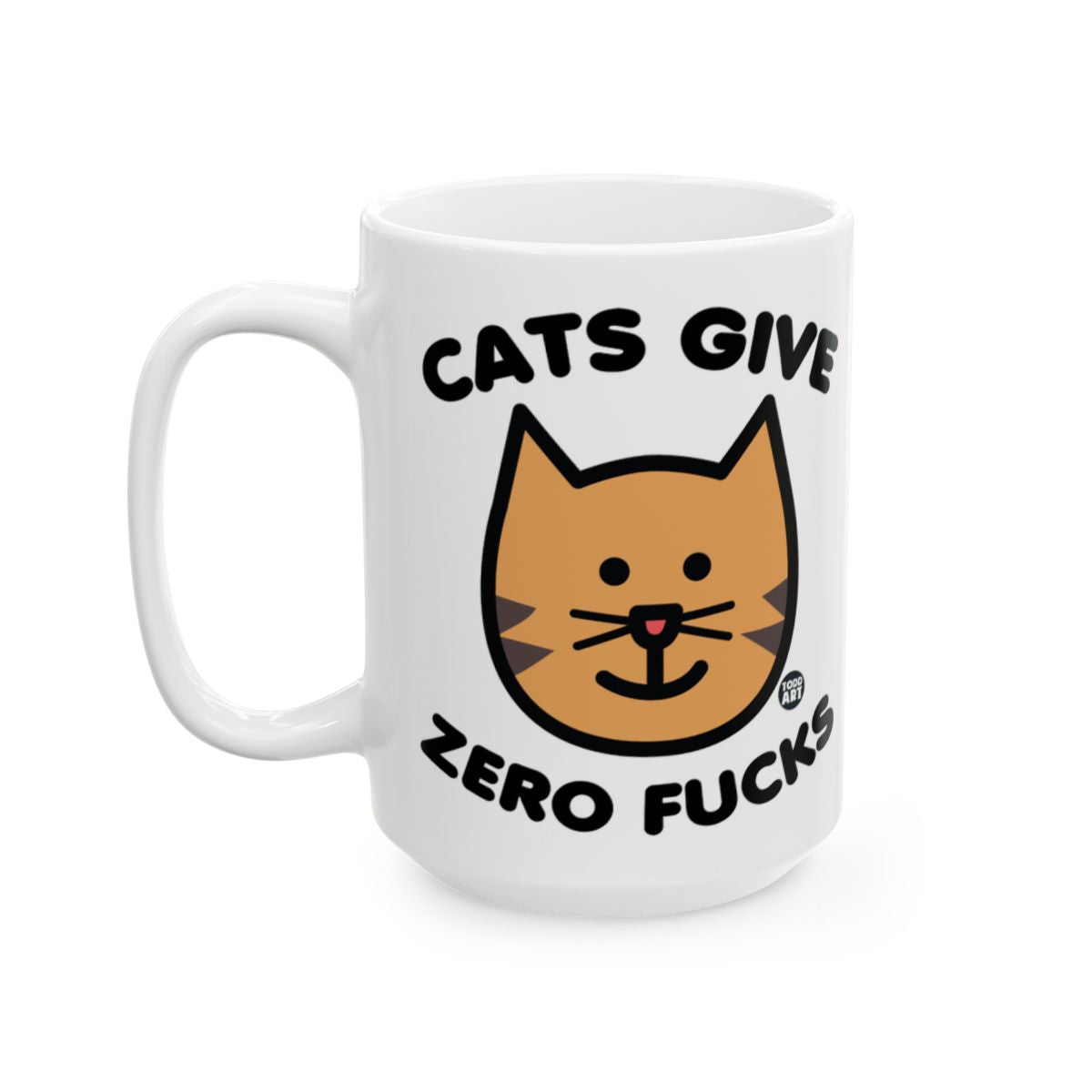 Funny Cats Give Zero Fucks White Coffee Mug