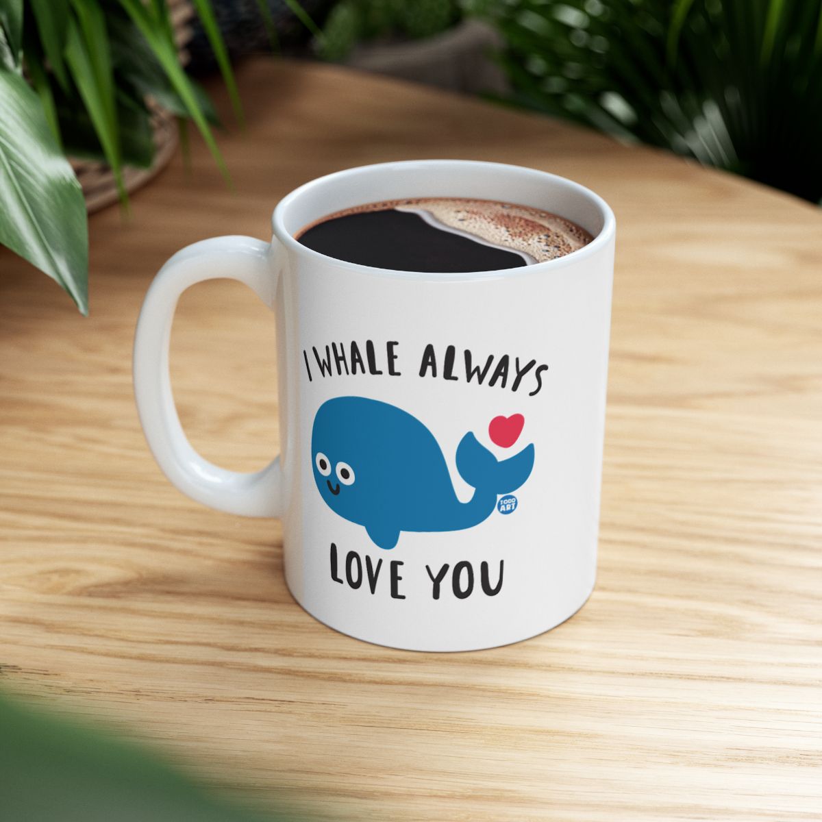 I Whale Always Love You Cute Whale Design Mug
