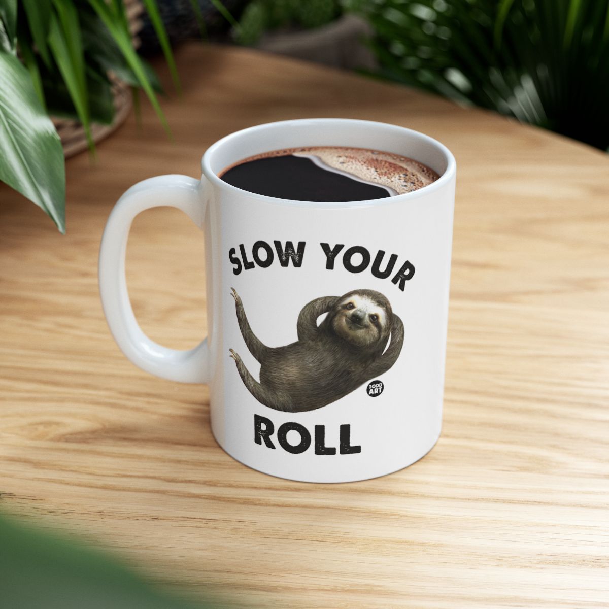 Slow Your Roll Funny Sloth Coffee Mug Product