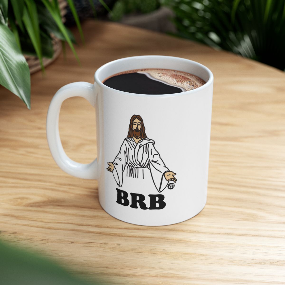BRB Jesus Meme Mug Humorous Religious Coffee Cup