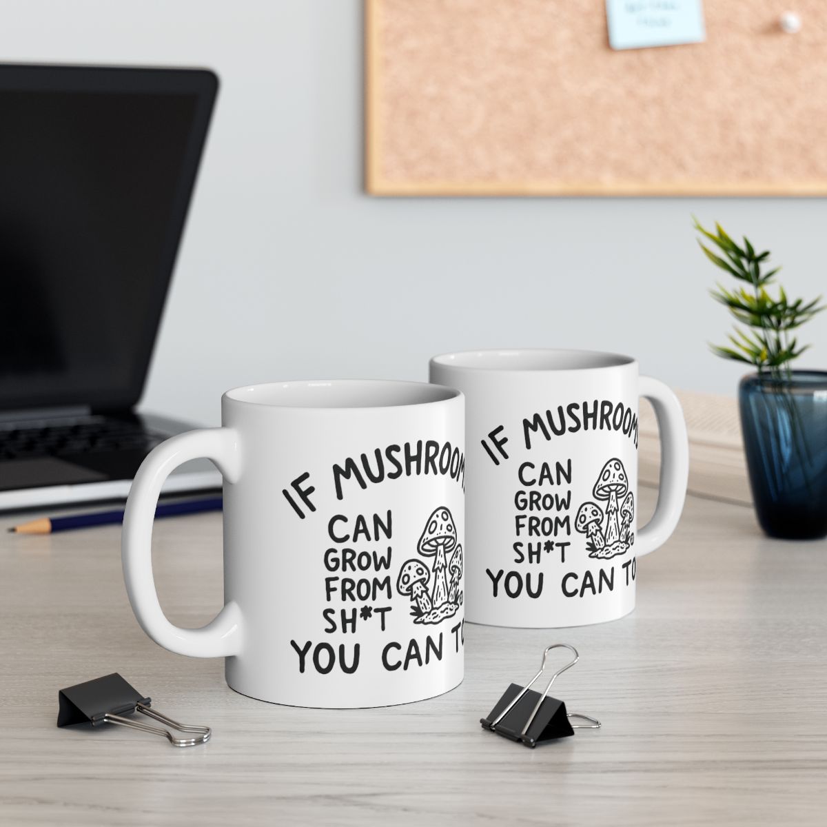 Inspirational Quote Mushroom Design Ceramic Mug