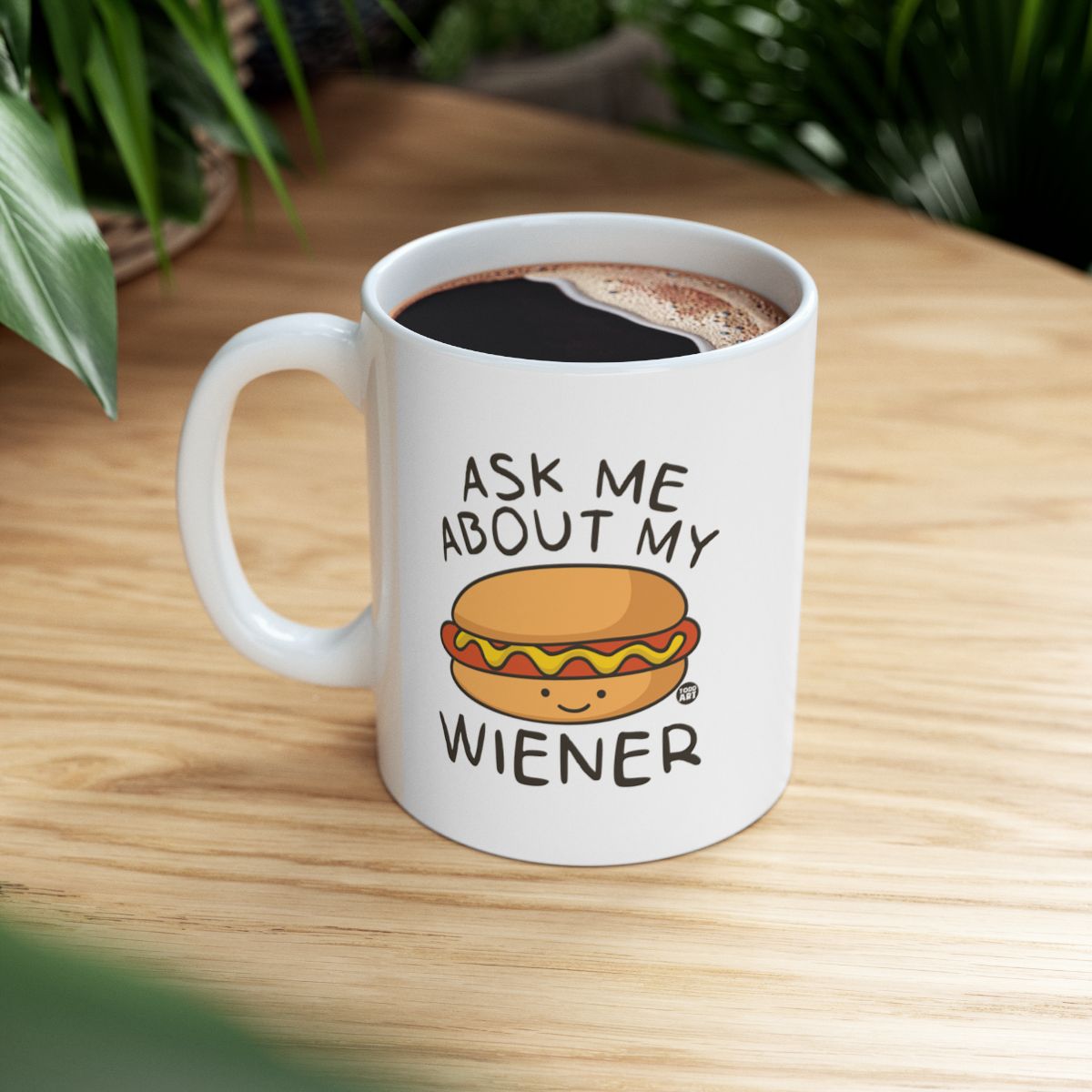 Ask Me About My Wiener Mug with Hot Dog Design