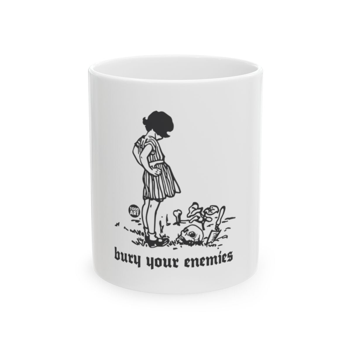 Bury Your Enemies Graphic Design Mug Product