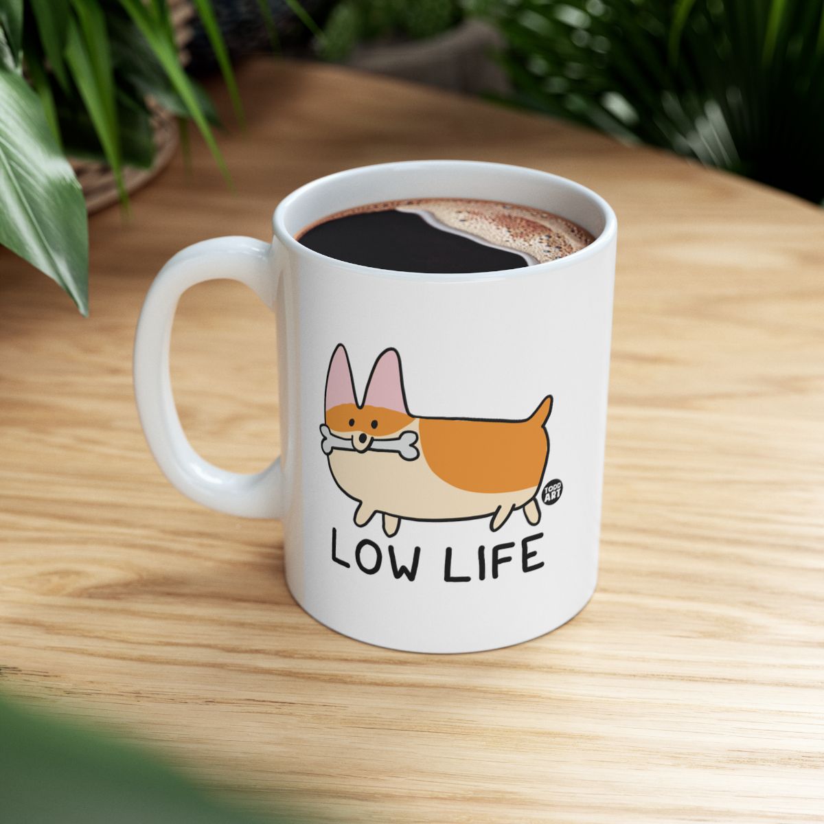 Funny Corgi Low Life Coffee Mug for Dog Lovers