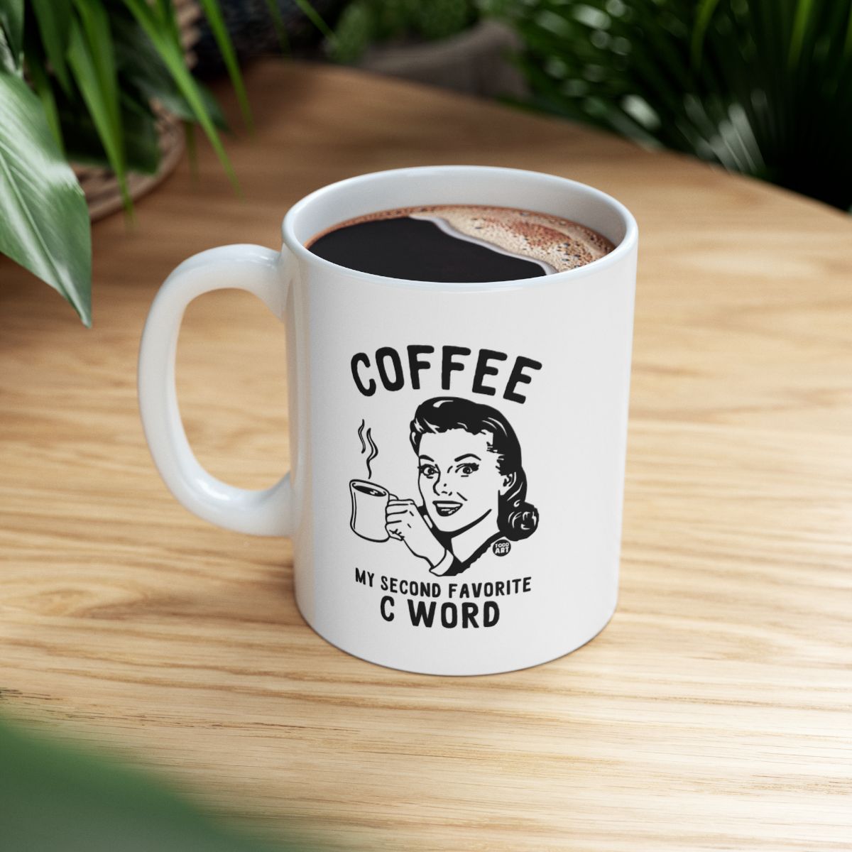 Coffee My Second Favorite C Word Mug