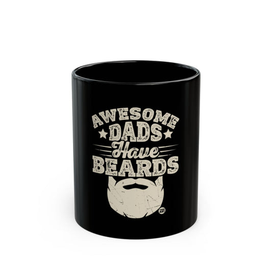 Awesome Dads Have Beards Mug