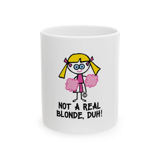Funny Not A Real Blonde Duh Cheerleader Mug