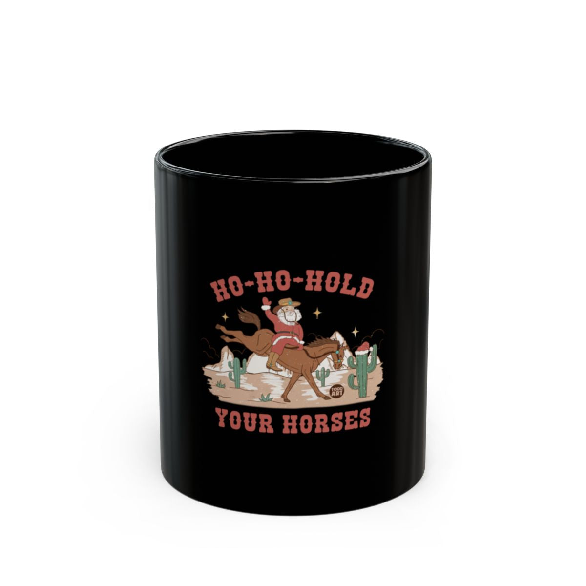 Ho-Ho-Hold Your Horses Christmas themed mug