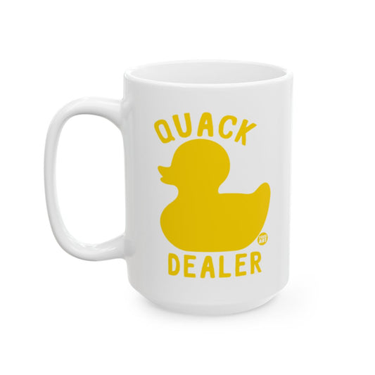 Quack Dealer Duck Design Perfect For Morning Coffee Mug