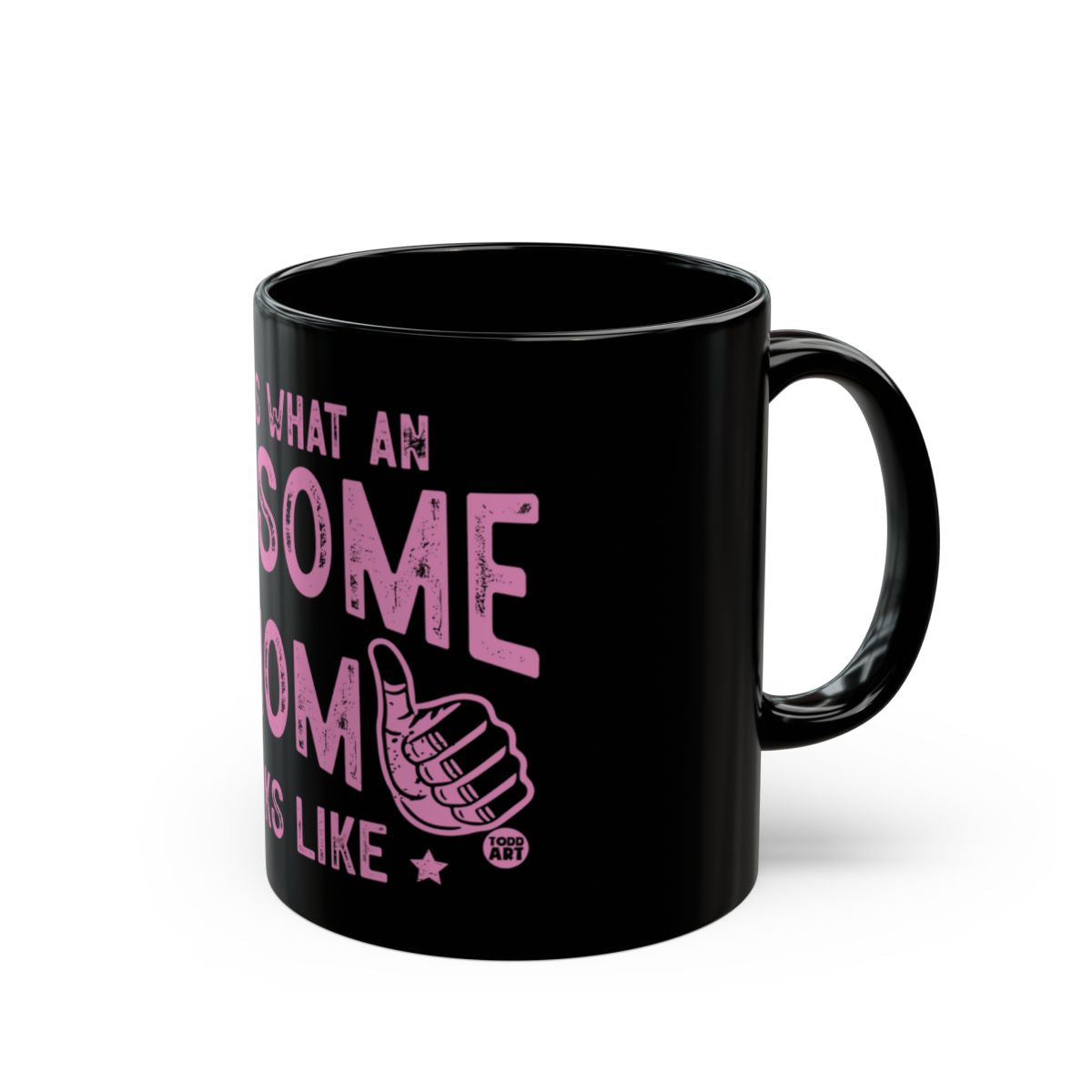 What an Awesome Mom Looks Like Coffee Mug
