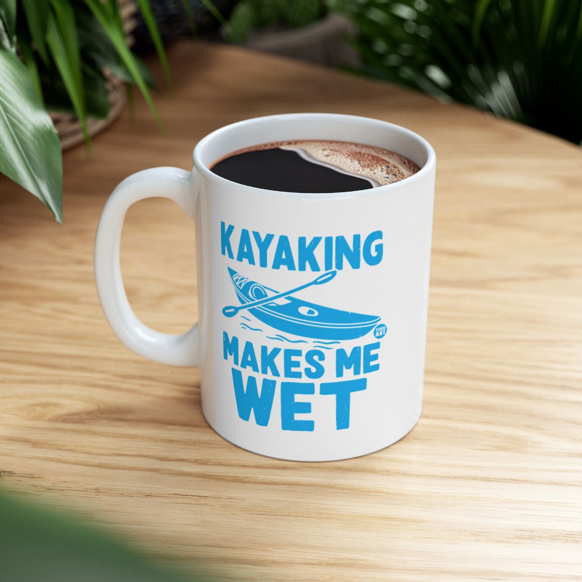 Kayaking Makes Me Wet Mug for Outdoor Water Sports