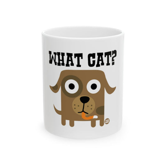 Funny What Cat Coffee Mug with Cute Dog Design