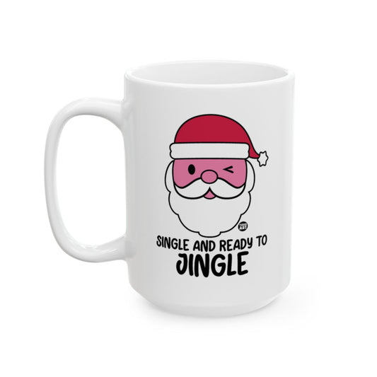 Single and Ready to Jingle Santa Claus Mug