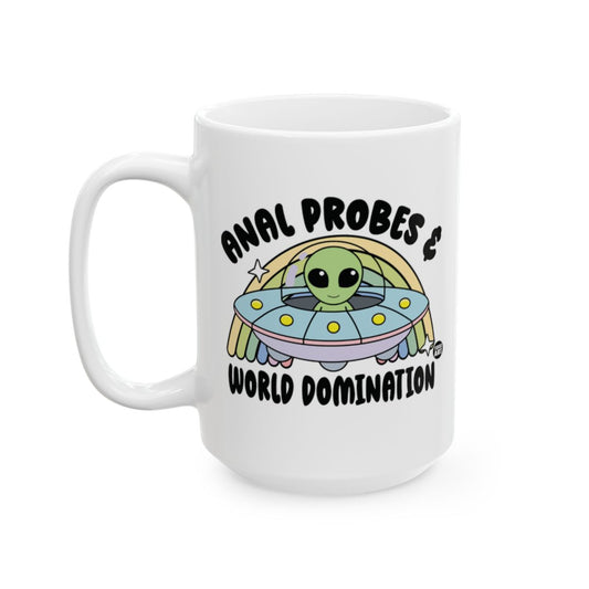 Humorous Alien Mug Anal Probes and World Domination