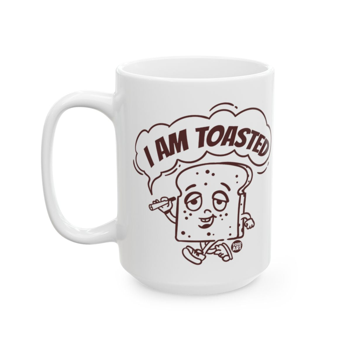 I Am Toasted Cartoon Toast Character Coffee Mug