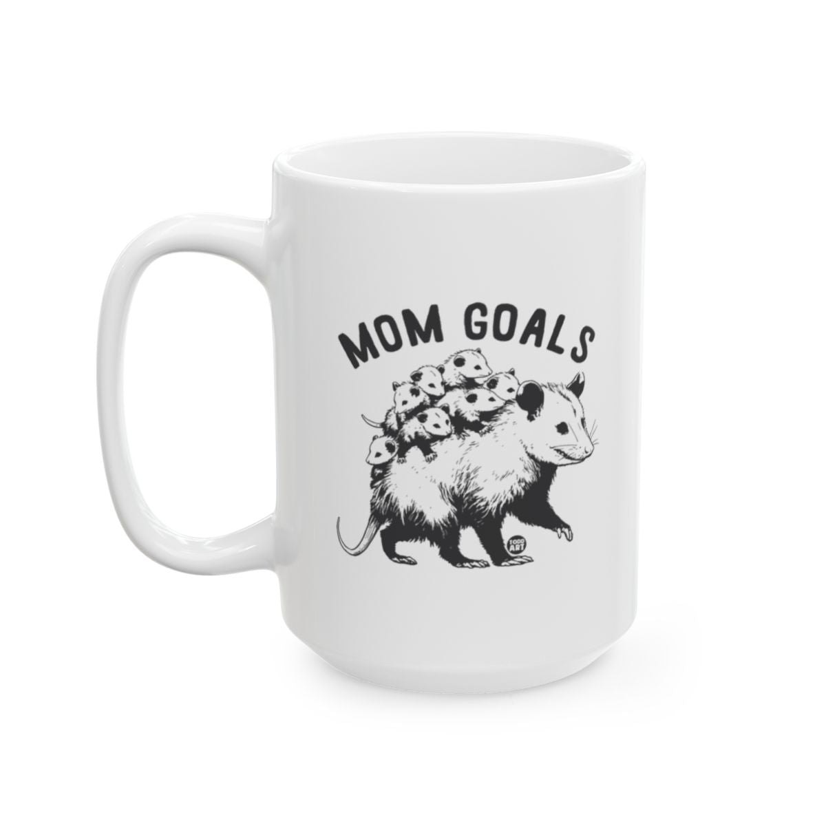 Cute Opossum Mom Goals Family Mug Design