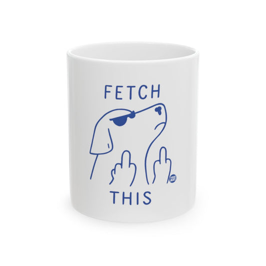 Fetch This Attitude Dog Coffee Mug Product