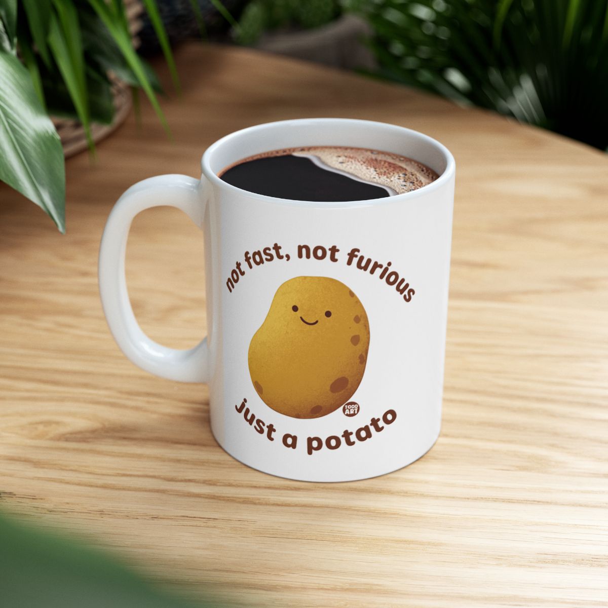 Not Fast Not Furious Just A Potato Mug