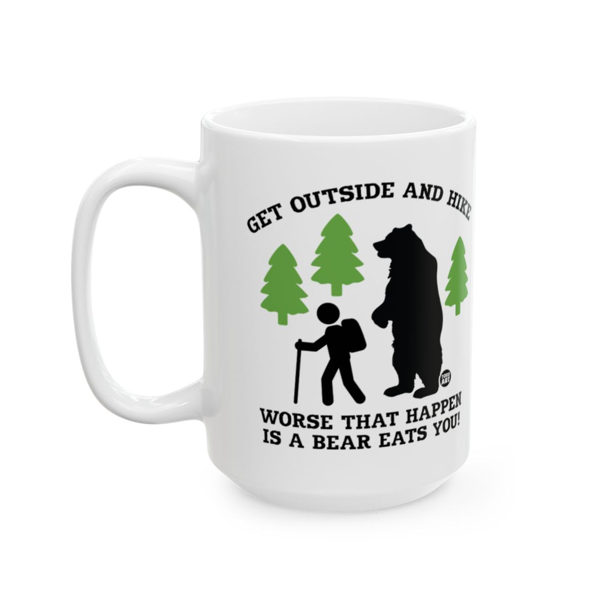 Get Outside and Hike Bear Eats You Hiking Mug