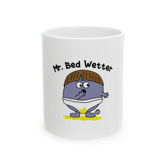 Funny Mr. Bed Wetter Character Design Mug