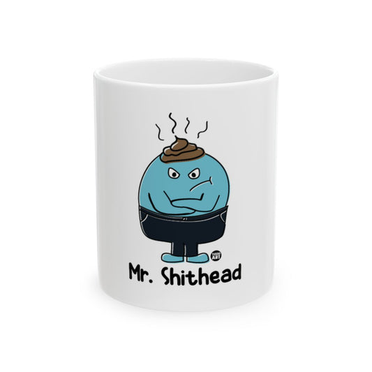 Mr. Shithead Funny Coffee Mug Gift for Adults