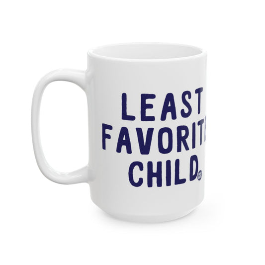 Least Favorite Child Funny Coffee Mug Gift