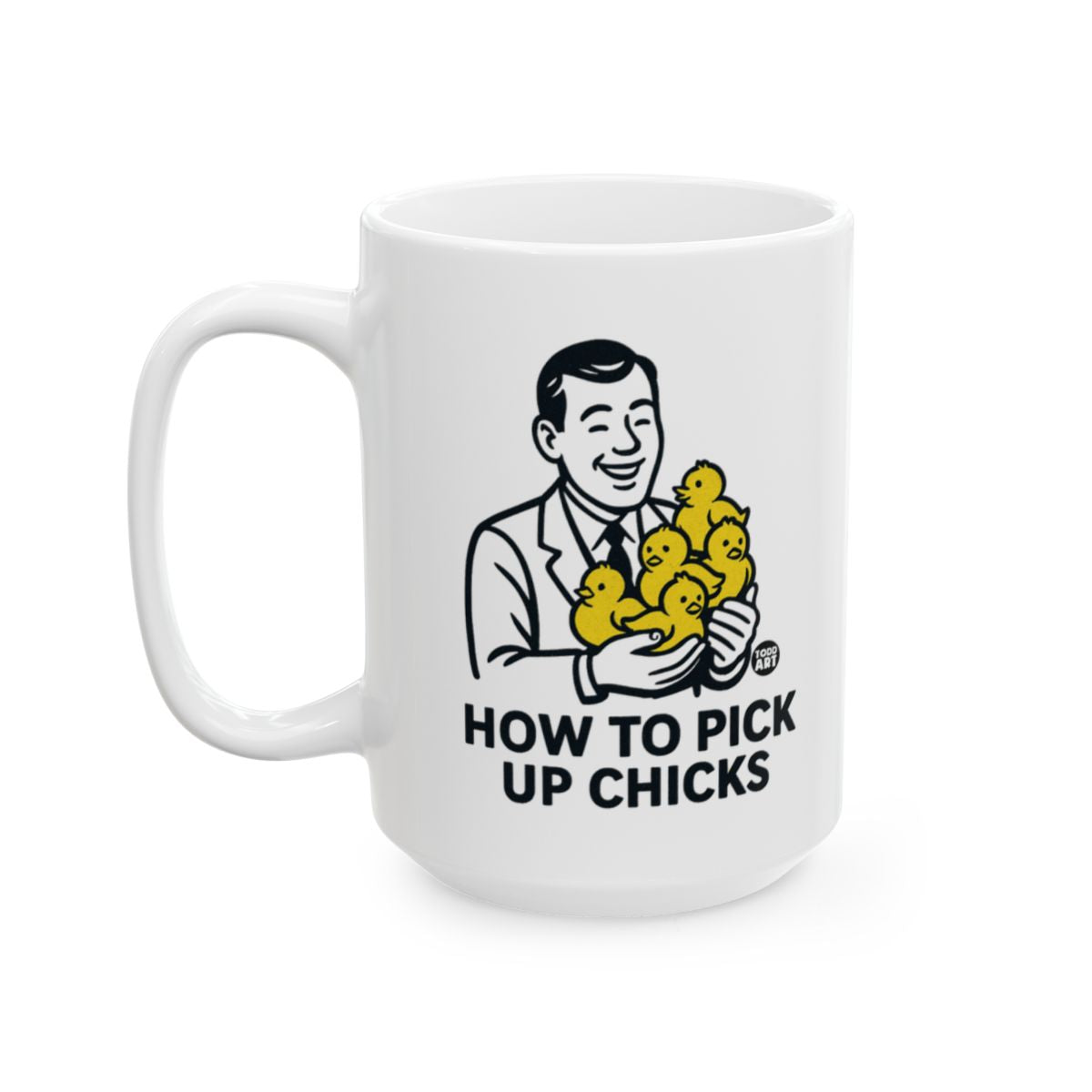 How To Pick Up Chicks Funny Mug with Retro Design