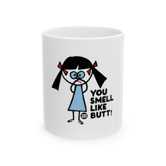 You Smell Like Butt Stick Figure Mug