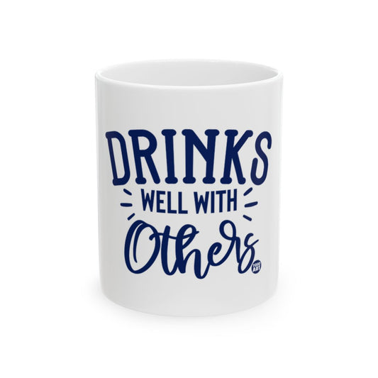 Drinks Well With Others Mug