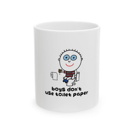 Boys Don't Use Toilet Paper Funny Graphic Mug
