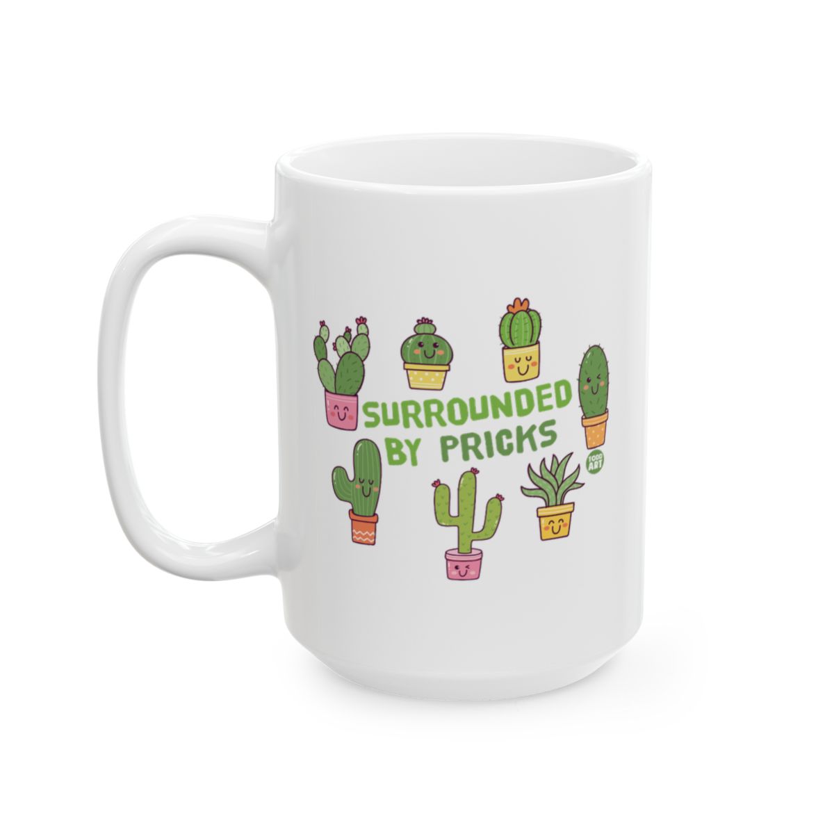 Surrounded By Pricks Fun Cactus Design Mug