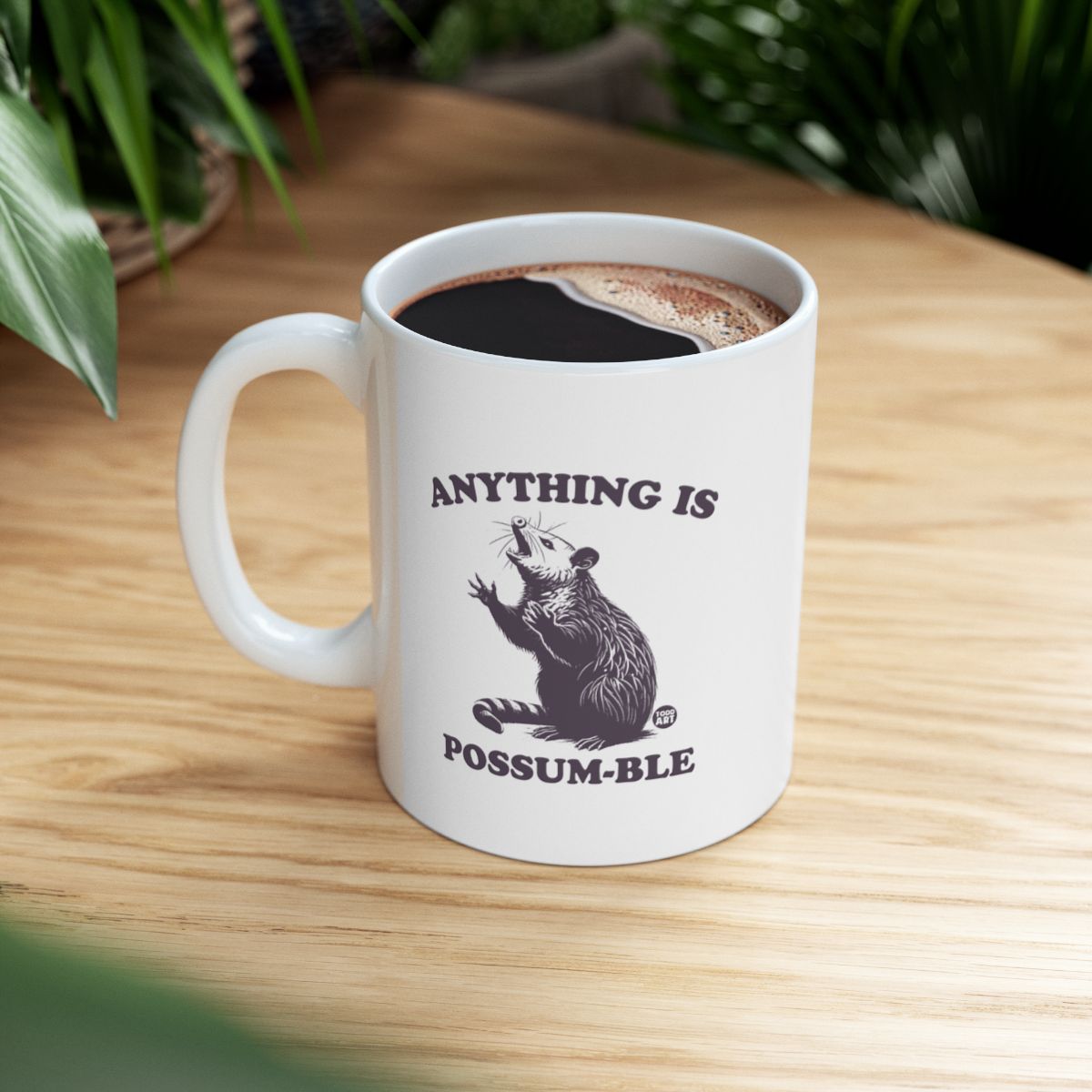 Anything is Possum-ble Mug with Cute Possum Design