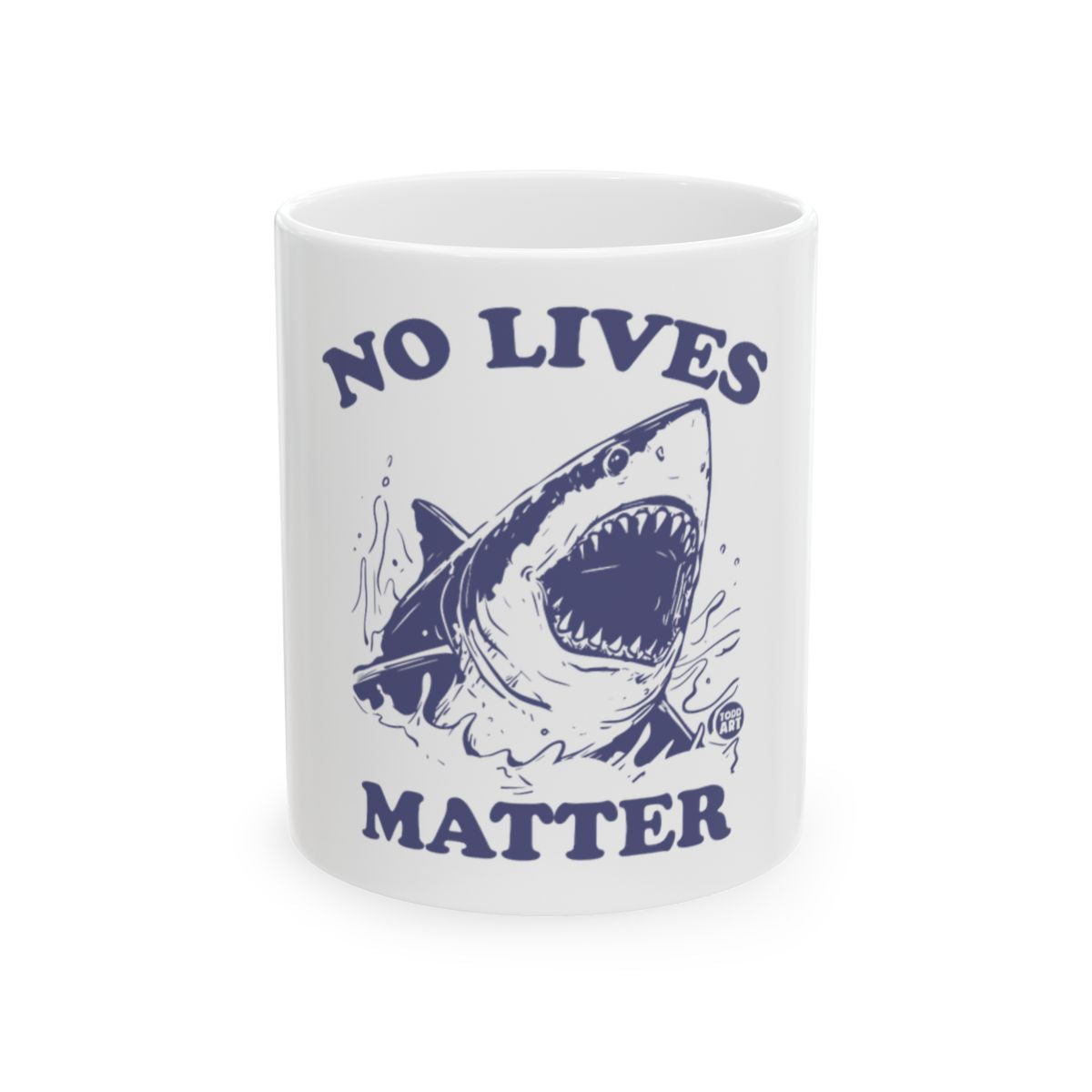 No Lives Matter Shark Graphic Mug
