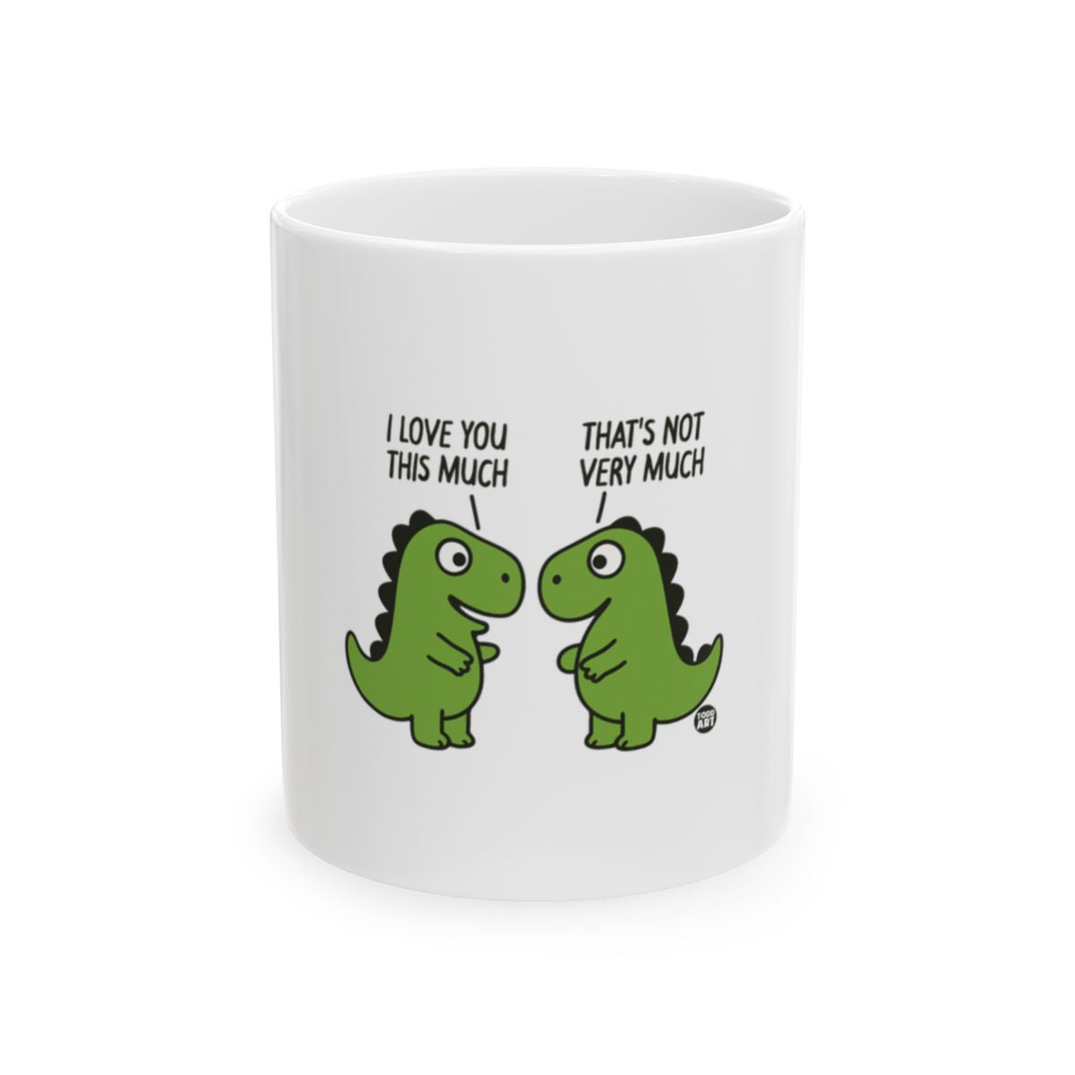 Funny Dinosaur I Love You This Much Print Mug