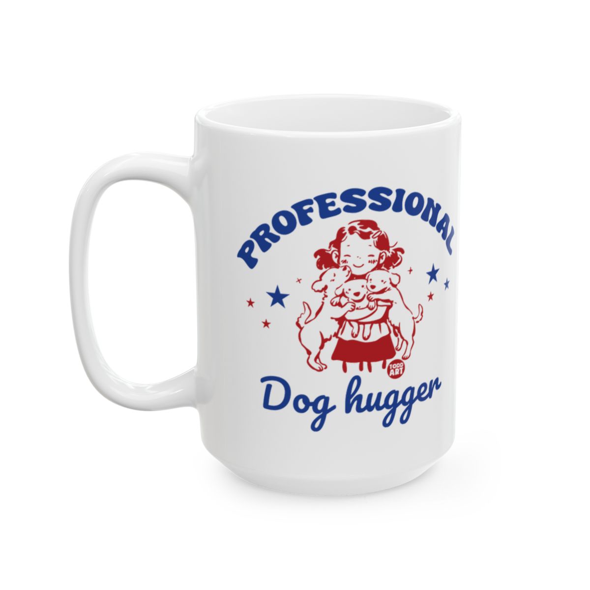 Professional Dog Hugger Cute Mug for Pet Lovers