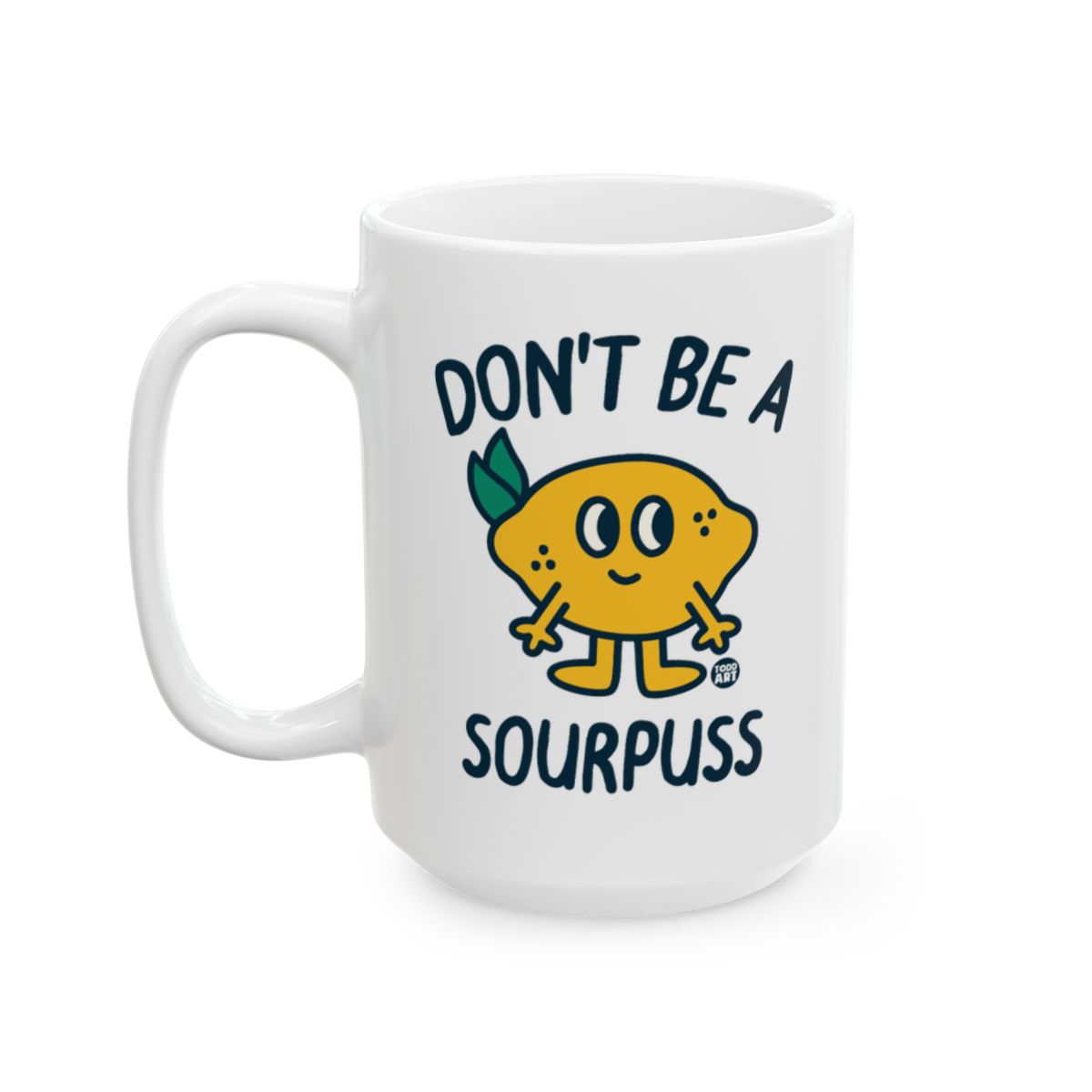 Don't Be a Sourpuss Funny Lemon Character Mug