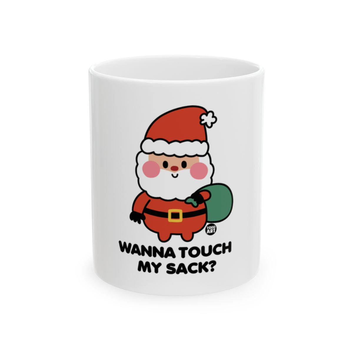 Wanna Touch My Sack Santa Christmas Mug
